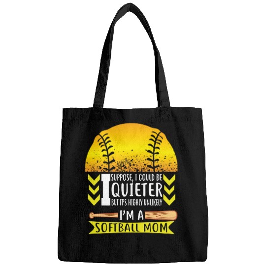 Softball Gift I Suppose I Could Be Quieter mommy and me outfit Bags