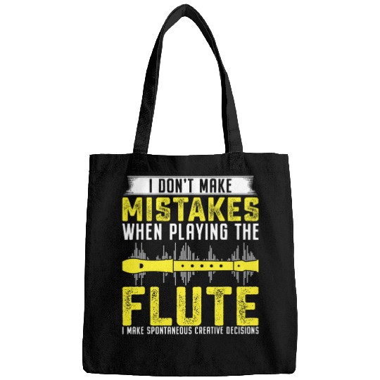 Funny Flute Music I Dont Make Mistakes When Playing The Flute Creative 27 Bags