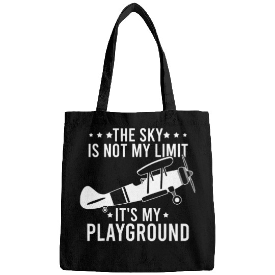 The Sky Is Not My Limit Its My Playground Adult Pilot Bags