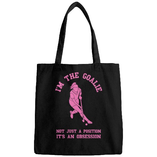 Sport Hockey Field Hockey Im The Goalie Goalkeeper Field Bags