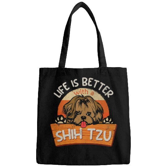 Shih Tzu Pet Life Is Better With A Shih Tzu Funny Bags