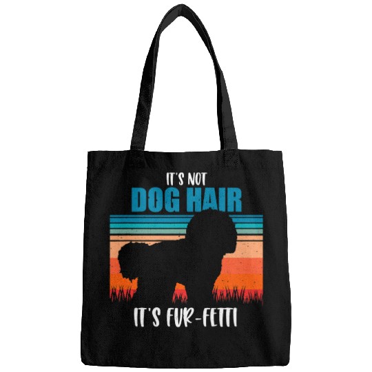Bichon Pet Frise Its Not Dog Hair Its FurFetti Retro Bichon Frise Bags