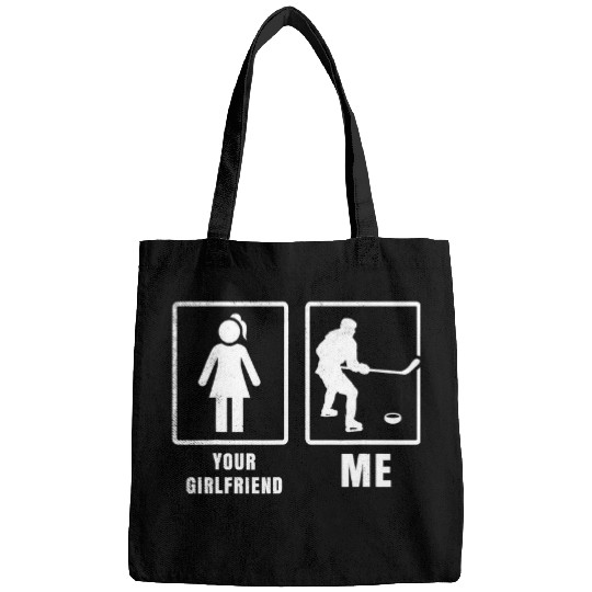 Sport Hockey your girlfriend and me funny comparison theme Bags