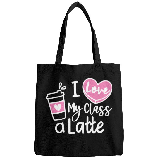I Love My Class A Latte Student Teacher Bags