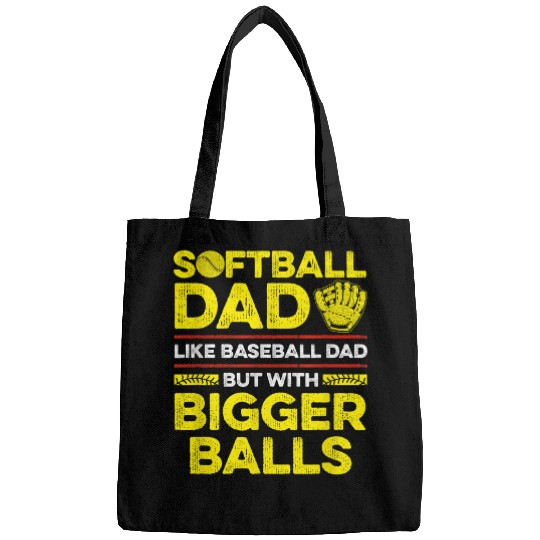Sport Softball Mens Fastpitch Softball Quote for your Softball Dad Bags