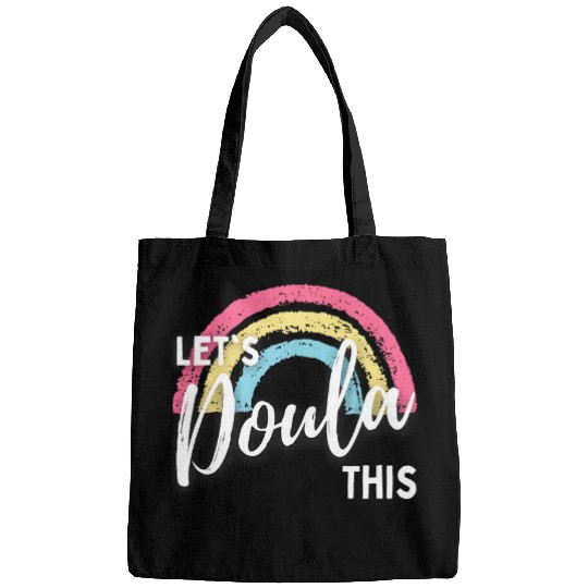 Lets Doula This Midwife Appreciation Doula Birth Workers Bags