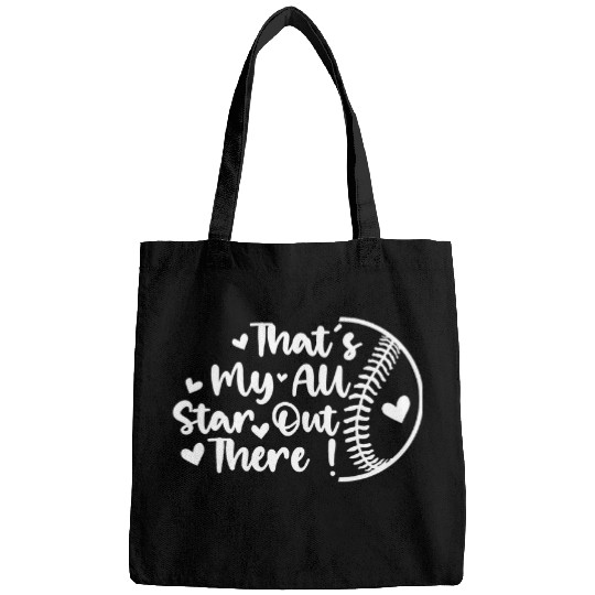 Sport Baseball Thats My All Star Out There Baseball Player Mama Mom Dad Bags