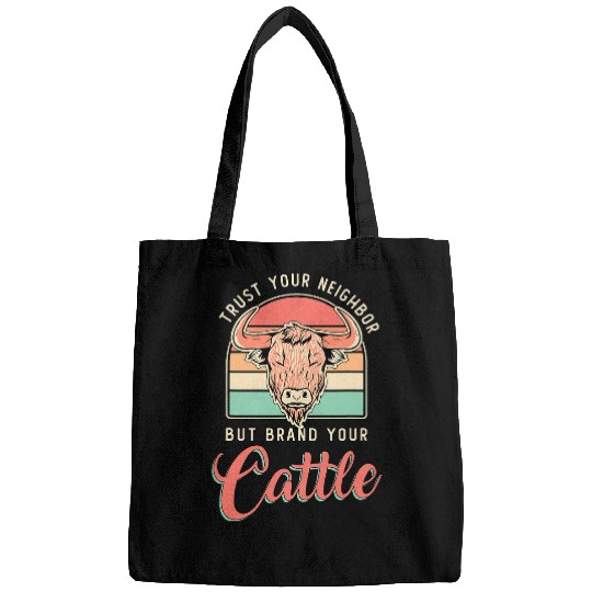 Trust Your Neighbor But Brand Dairy Farmer Cattle Farming Bags