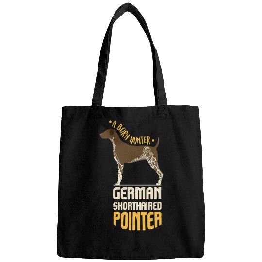 German Shorthaired Pet A Born Hunter Bags