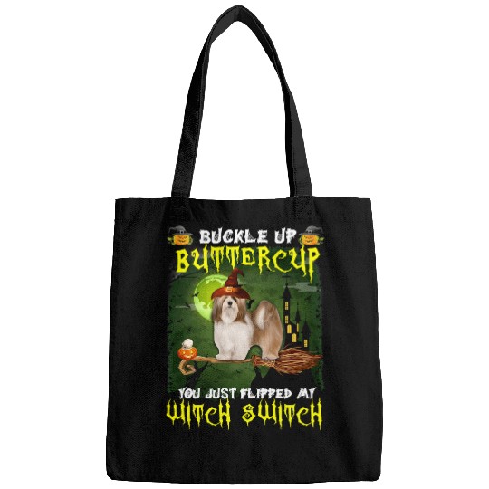 Lhasa Apso Pet Buckle Up Buttercup You Just Flipped My Witch Switch 568 Bags