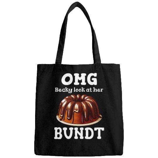 OMG Becky Look Her Bundt Cake Baker Funny Women Baking 2 Bags