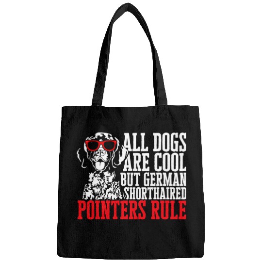 German Shorthaired Pet All Dogs Are Cool GSP Bags