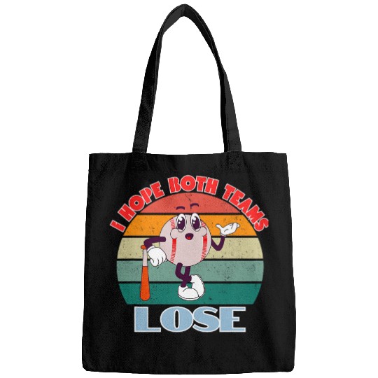 Sport Baseball I Hope Both Teams Lose Bags