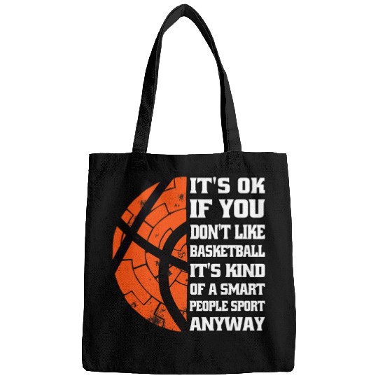 Sport Basketball Its Ok If You Dont Like Basketball Funny Basketball Coach Bags