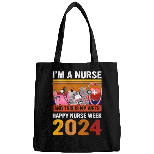Retro Im A nurses And This Is My Week Happy nurses Week 2024 Bags