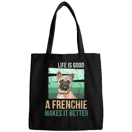 French Bulldog Pet Frenchie Dog Life Is Good a Frenchie Makes It Better Retro Style 92 Bags