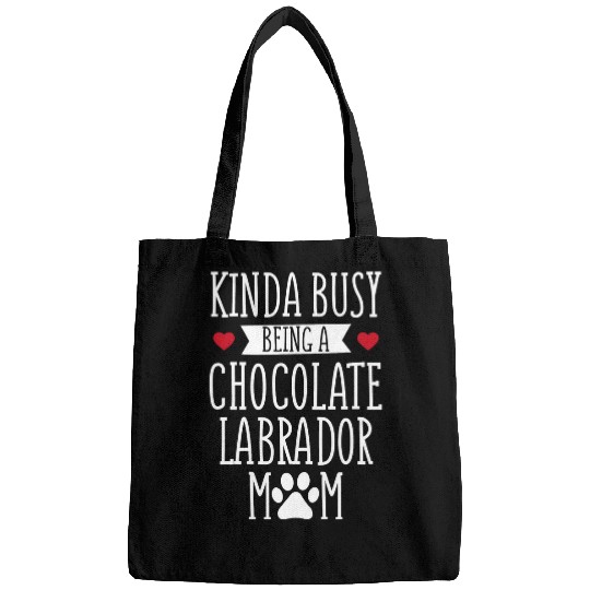 Labrador Pet Chocolate Labrador Mom Chocolate Labrador Lover Bags