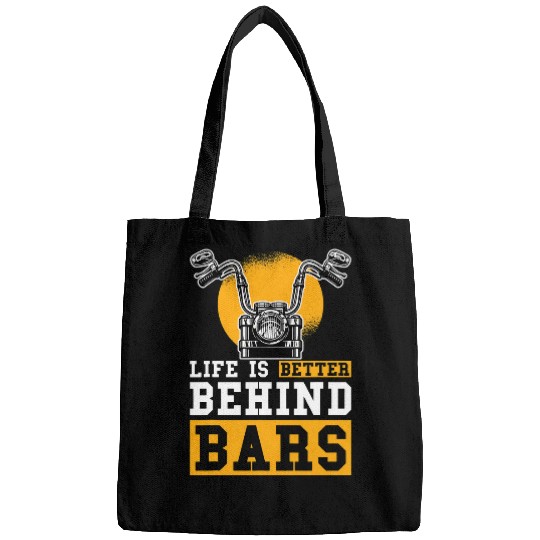 Life Is Better Behind Bars Chopper Custombike Motorcycle Bags