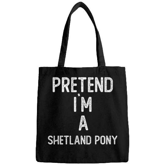 Pretend Im A Shetland Pony Funny Halloween Bags