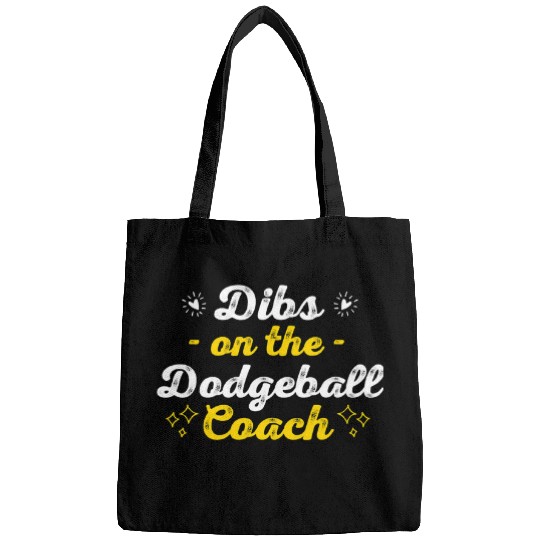 Sport Dodgeball Dibs on the Dodgeball Coachs Sayings Funny Quotes Humor Witty Bags