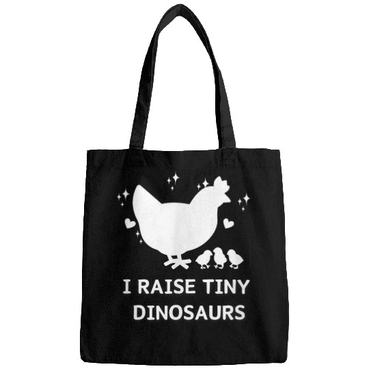 Discover I Raise Tiny Dinosaurs Design Funny Chicken Lover Bags