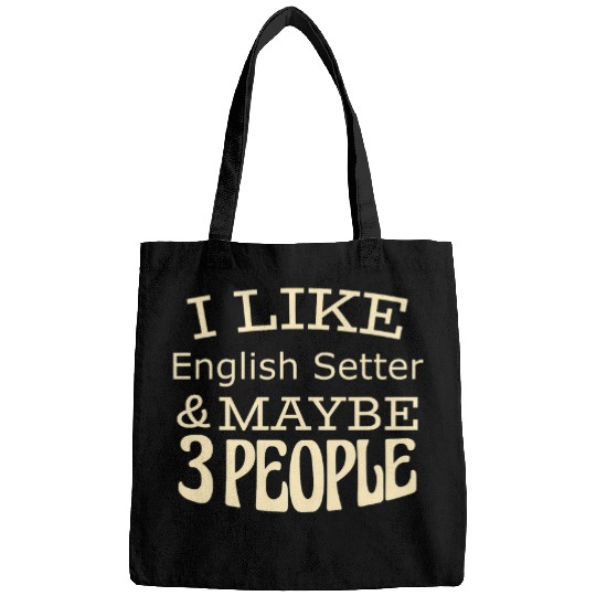 English Setter Pet I like English Setter maybe 3 people Bags