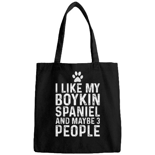 Boykin Spaniel Pet I Like My Boykin Spaniel And Maybe 3 People Humor Funny Bags