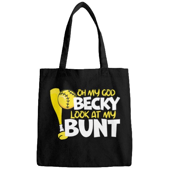 Sport Softball Oh My God Becky Look At My Bunt Girls Fastpitch Bags