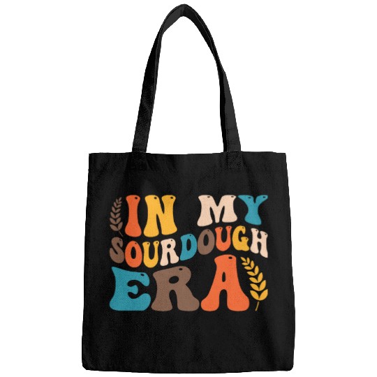 In My Sourdough Era Bread Baking Sourdough Enthusiast 3 Bags