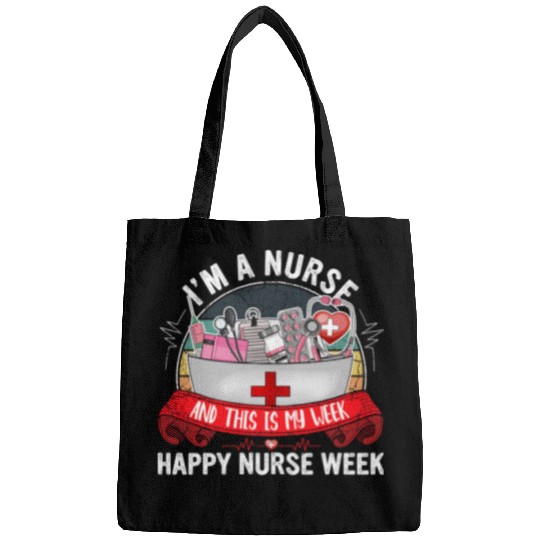 vintages Im A nurses And This Is My Week Happy nurses Week Bags