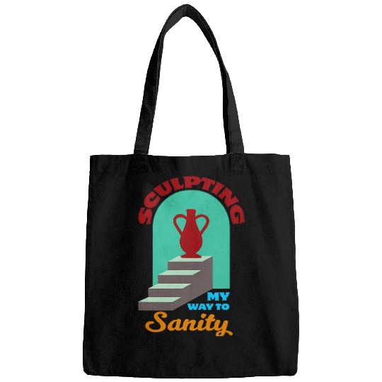 Sculpting My Way To Sanity Pottery Teacher Ceramic Artist Bags