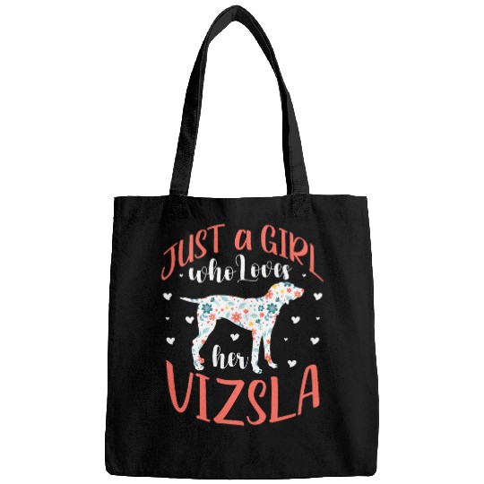 Just A Girl Who Loves Her Vizsla Dog Lover Bags