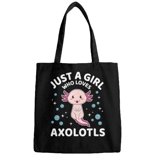 Axolotls Pet Just A Girl Who Loves Axolotlss kawaii salamander of Mexico Bags