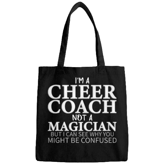 Im a Cheer Coachs Not a Magician Funny Cheerleading Coach Bags