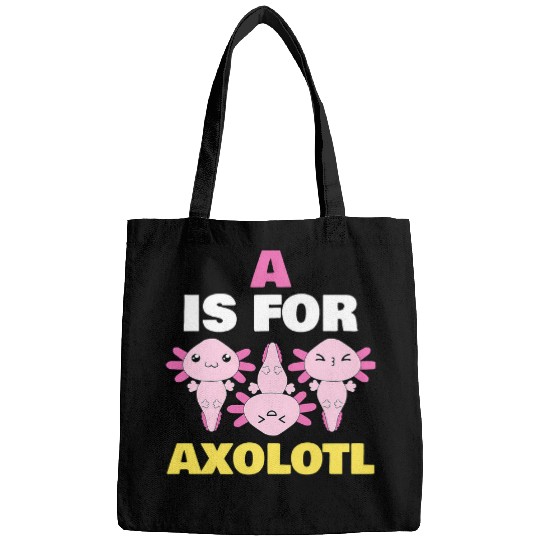 Axolotls Pet A Is For Axolotls Cute Pink Salamander Kawaii Bags