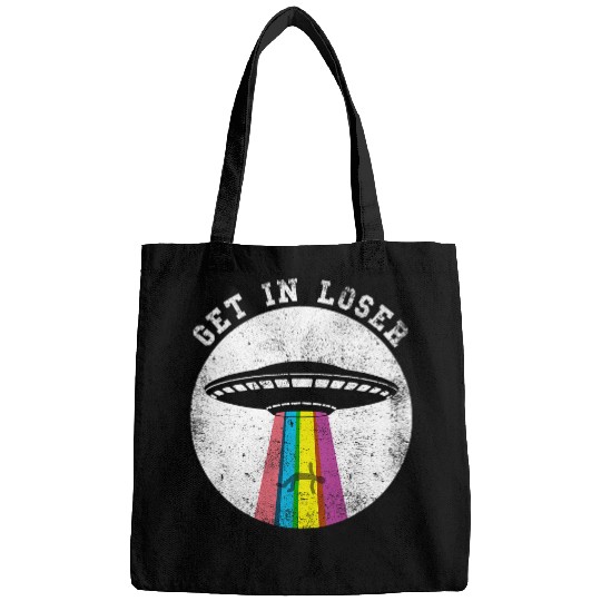 Aliens UFO Space Alien UFO I Believe Abduction Get In Loser Bags