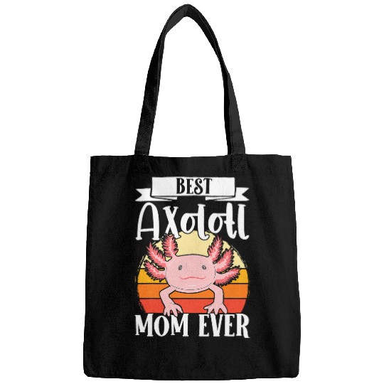 Axolotls Pet Axolotls Mom Ever Mexican Salamander Mother Mothers Day Bags