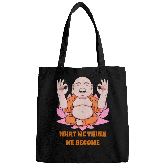 Buddha Monk Namaste Buddhism What We Think We Become 29 Bags