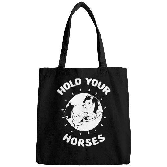 Horse Pet Hold Your Horses Funny Horse Riding Pun for Kids Bags
