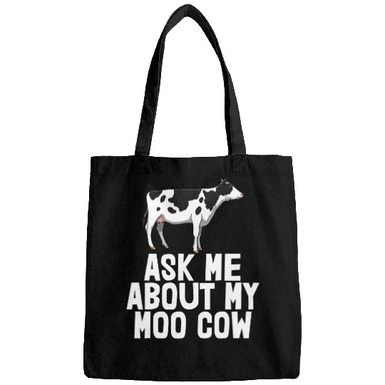 Cow Pet Ask Me About My Moo Cow Tee s Funny Cow Tee Animal Love Bags