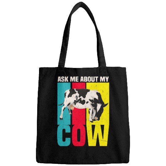 Cow Pet Ask Me About My Cow Lover Farmer Ranch Owner Animal 09 Bags