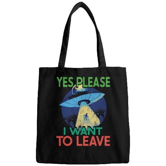 Aliens UFO Abduction Yes Please I Want To Leave 2Retro 21 Bags