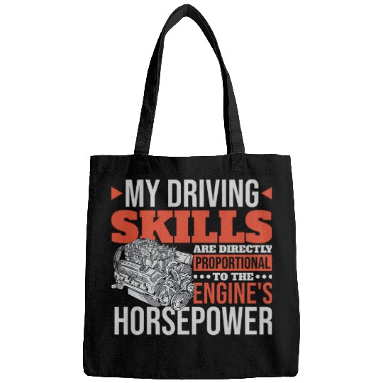 Horse Pet My Driving Skills Are Proportional To Horsepower Car Racer Bags