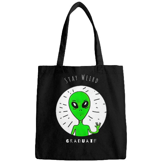 Aliens UFO Stay Weird Graduate Funny Graduation Bags