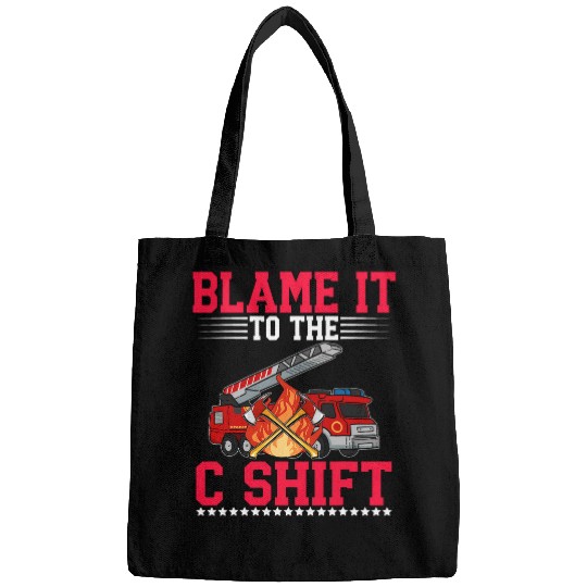 Volunteer Firefighter Fireman Blame it c shift Firefighters Bags