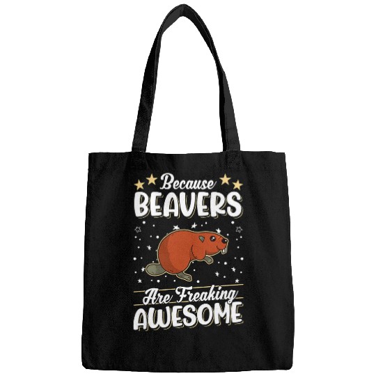Beaver Pet Because Beavers are freaking awesome Beaver 09 Bags