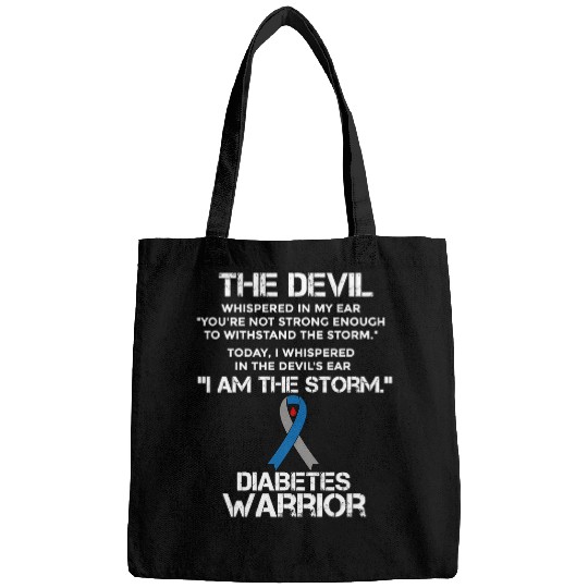diabetess Ribbon The Devil whispered in my ear quotYou are not strong enough insulins Bags