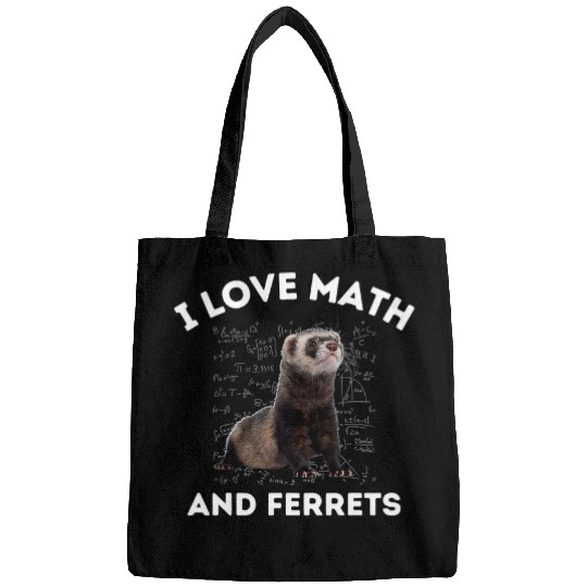 Ferret Pet I Love Math and Ferrets Weasel Lover Algebra STEM Teacher Bags