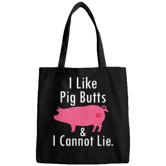 Pig Pet I Like Pig Butts I Cannot Lie Funny BBQ Pork Smoked Meats Bags