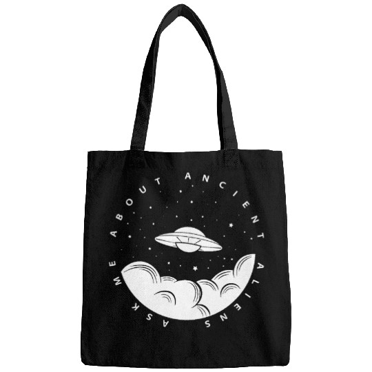 Aliens UFO Ask Me About Ancient Aliens 2Ancient Alien Theory Bags